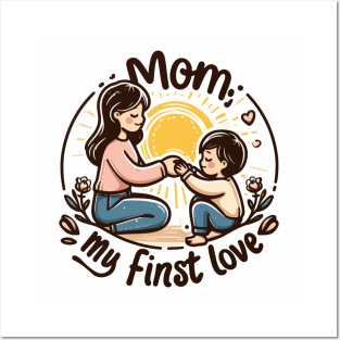 Mom, My First Love Posters and Art